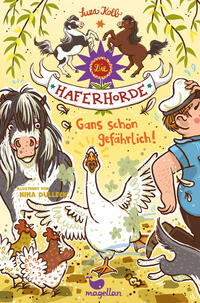 Vorderes Coverbild Die Haferhorde - Gans schön gefährlich!