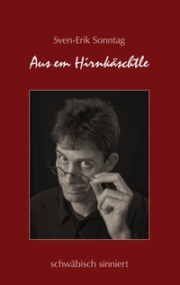 Vorderes Coverbild Aus em Hirnkäschtle