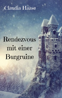 Vorderes Coverbild Rendezvous mit einer Burgruine