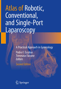 Vorderes Coverbild Atlas of Robotic, Conventional, and Single-Port Laparoscopy