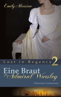 Vorderes Coverbild Eine Braut für Admiral Worsley