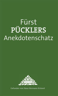 Vorderes Coverbild Fürst Pücklers Anekdotenschatz
