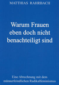Vorderes Coverbild Warum Frauen eben doch nicht benachteiligt sind