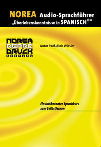 Vorderes Coverbild NOREA Audio-Sprachführer "Überlebenskenntnisse in Spanisch".
