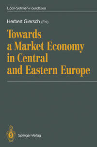 Vorderes Coverbild Towards a Market Economy in Central and Eastern Europe