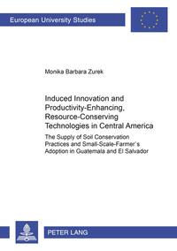 Vorderes Coverbild Induced Innovation and Productivity-Enhancing, Resource-Conserving Technologies in Central America