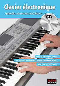 Vorderes Coverbild Clavier électronique - Apprendre rapidement et facilement + CD
