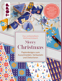 Vorderes Coverbild Verbastelbares Weihnachtsbuch: Merry Christmas. Papierdesigns zum Ausschneiden, Verbasteln & Dekorieren.