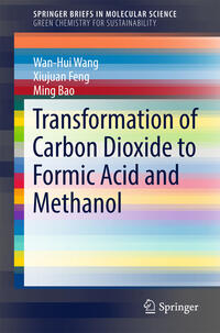 Vorderes Coverbild Transformation of Carbon Dioxide to Formic Acid and Methanol