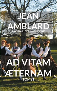 Vorderes Coverbild Ad Vitam Æternam Tome I