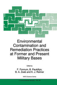 Vorderes Coverbild Environmental Contamination and Remediation Practices at Former and Present Military Bases