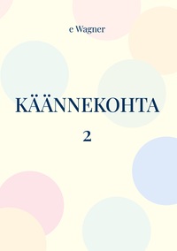 Vorderes Coverbild Käännekohta 2