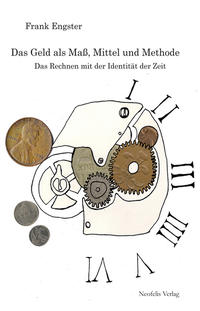 Vorderes Coverbild Das Geld als Maß, Mittel und Methode