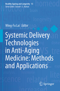 Vorderes Coverbild Systemic Delivery Technologies in Anti-Aging Medicine: Methods and Applications