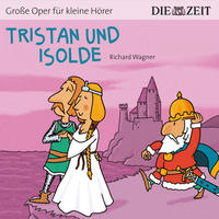 Vorderes Coverbild Tristan und Isolde Die ZEIT-Edition