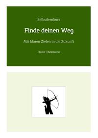 Vorderes Coverbild Selbstlernkurs: Finde deinen Weg