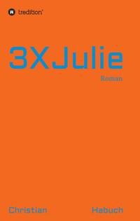 Vorderes Coverbild 3XJulie