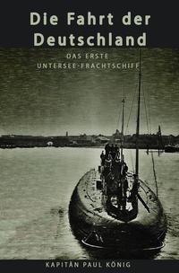Vorderes Coverbild Die Fahrt der Deutschland