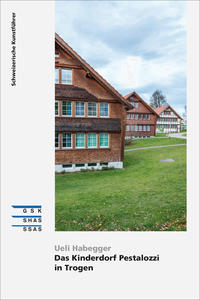 Vorderes Coverbild Das Kinderdorf Pestalozzi in Trogen
