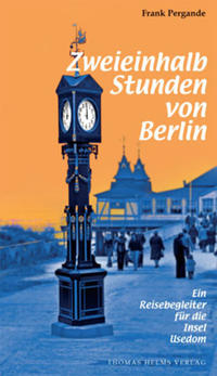 Vorderes Coverbild Zweieinhalb Stunden von Berlin