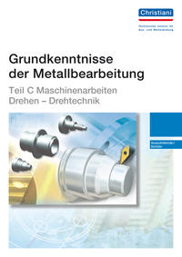 Vorderes Coverbild Grundkenntnisse der Metallbearbeitung - Teil C