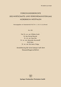 Vorderes Coverbild Anreicherung der Uran-Isotope nach dem Gaszentrifugenverfahren