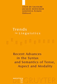 Vorderes Coverbild Recent Advances in the Syntax and Semantics of Tense, Aspect and Modality