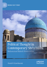 Vorderes Coverbild Political Thought in Contemporary Shi‘a Islam