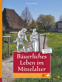 Vorderes Coverbild Bäuerliches Leben im Mittelalter