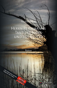 Vorderes Coverbild Herrn Petermanns Tanz des Todes und des Glücks