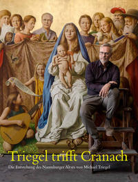 Vorderes Coverbild Triegel trifft Cranach
