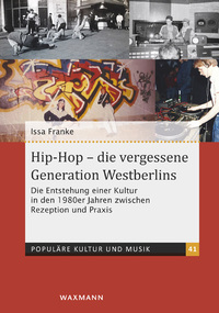 Vorderes Coverbild Hip-Hop – die vergessene Generation Westberlins