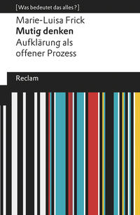 Vorderes Coverbild Mutig denken. Aufklärung als offener Prozess