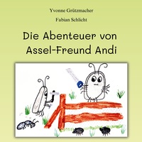 Vorderes Coverbild Die Abenteuer von Assel-Freund Andi