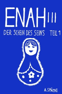 Vorderes Coverbild Enah - Der Schein des Seins