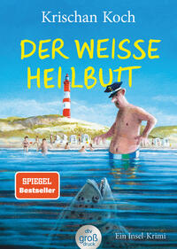 Vorderes Coverbild Der weiße Heilbutt