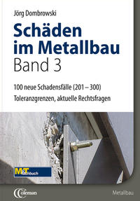 Vorderes Coverbild Schäden im Metallbau - Band 3 Hundert neue typische Fälle