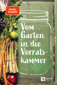 Vorderes Coverbild Vom Garten in die Vorratskammer