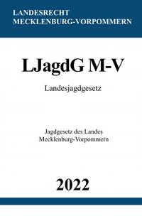 Vorderes Coverbild Landesjagdgesetz LJagdG M-V 2022