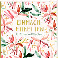 Vorderes Coverbild Etikettenbüchlein - Einmach-Etiketten (All about rosé)