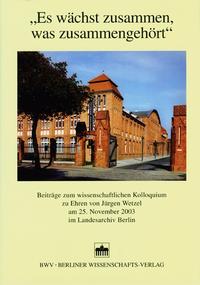 Vorderes Coverbild Es wächst zusammen, was zusammengehört