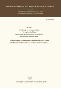 Vorderes Coverbild Berechnung der Funkenarbeit aus den elektrischen Daten der Arbeitskreiselemente von Funkenerosionsmaschinen