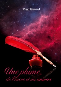 Vorderes Coverbild Une plume, de l'encre et un univers