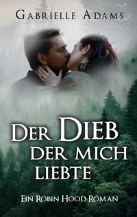 Vorderes Coverbild Der Dieb der mich liebte