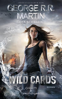 Vorderes Coverbild Wild Cards. Die erste Generation 02 - Der Schwarm