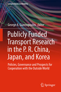 Vorderes Coverbild Publicly Funded Transport Research in the P. R. China, Japan, and Korea