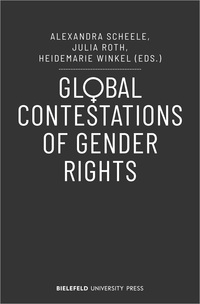 Vorderes Coverbild Global Contestations of Gender Rights