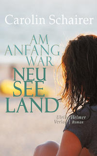 Vorderes Coverbild Am Anfang war Neuseeland