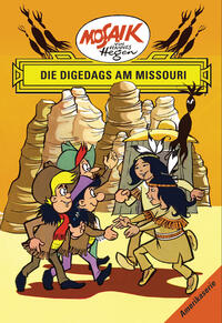 Vorderes Coverbild Mosaik von Hannes Hegen: Die Digedags am Missouri, Bd. 9