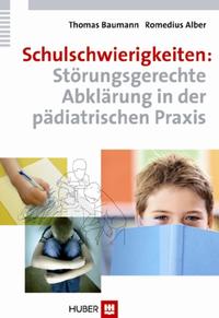 Vorderes Coverbild Schulschwierigkeiten: Störungsgerechte Abklärung in der pädiatrischen Praxis